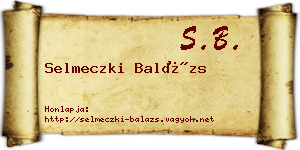 Selmeczki Balázs névjegykártya